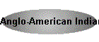 Anglo-American Indian Relations
